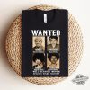 Wanted Well Behaved Women Seldom Make History Shirt trendingnowe 2