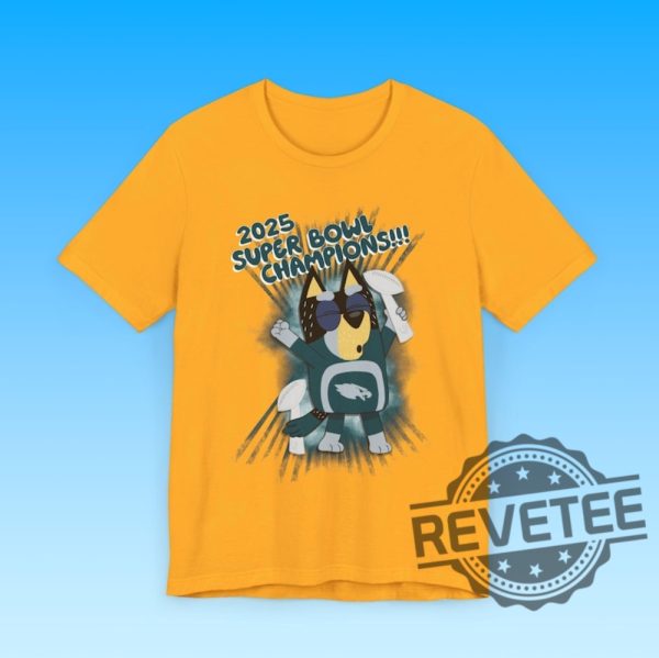 Bandit Bluey Philadelphia Eagles Super Bowl Unisex Short Sleeve Tee T Shirt Hoodie Sweatshirt Tee Gift For Him Her Crewneck Unique revetee 1 1