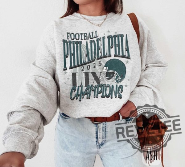 2025 Philadelphia Football Lix Champions Sweatshirt T Shirt Hoodie Tee Gift For Fan Super Philly Crewneck Pullover Unique revetee 1