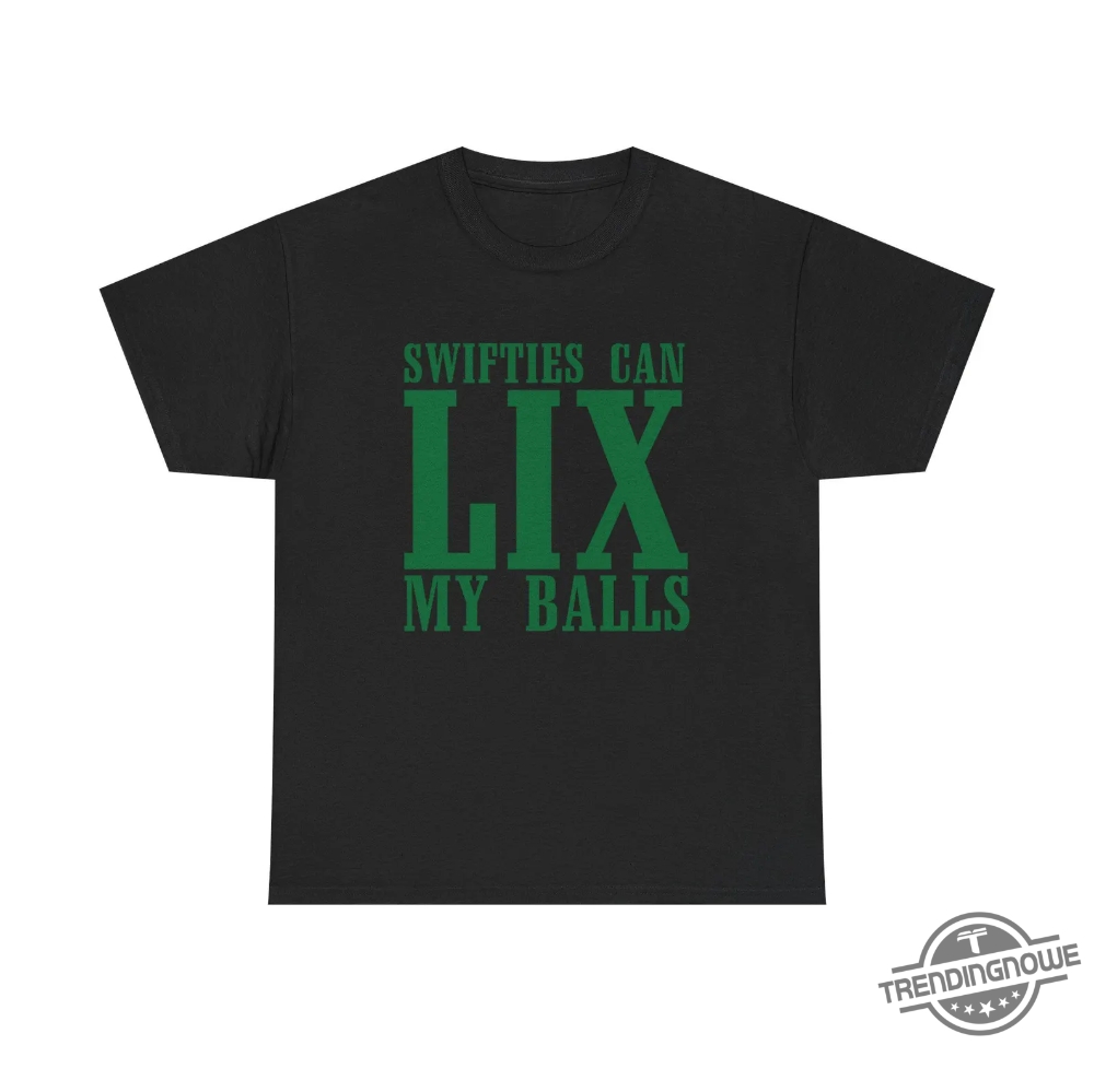 Cjgj Swifties Can Lix My Balls Eagles Parade Championship Shirt 10 CJGJ Swifties Can LIX My Balls Eagles Parade Championship Shirt