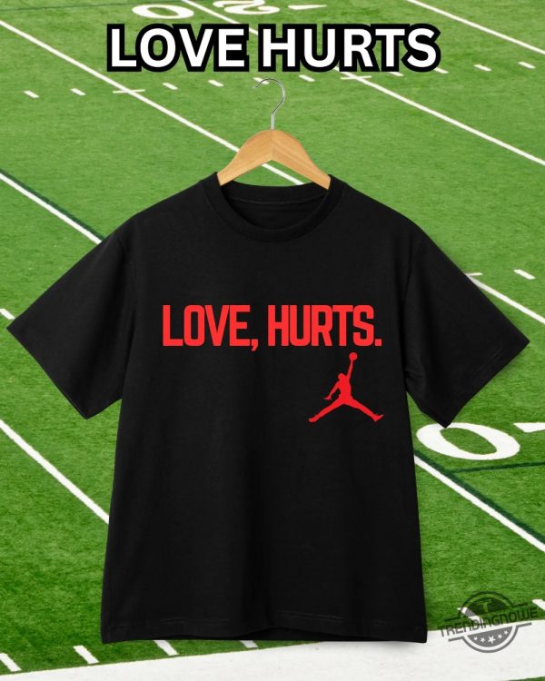 Jalen Hurts Love Hurts Jordan Shirt trendingnowe 1