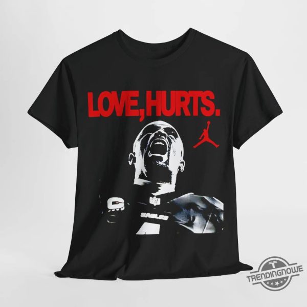 Love Hurts Jordan Jalen Hurts Cream Shirt trendingnowe 1