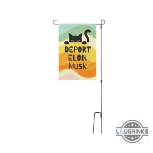 deport elon musk garden flag anti trump