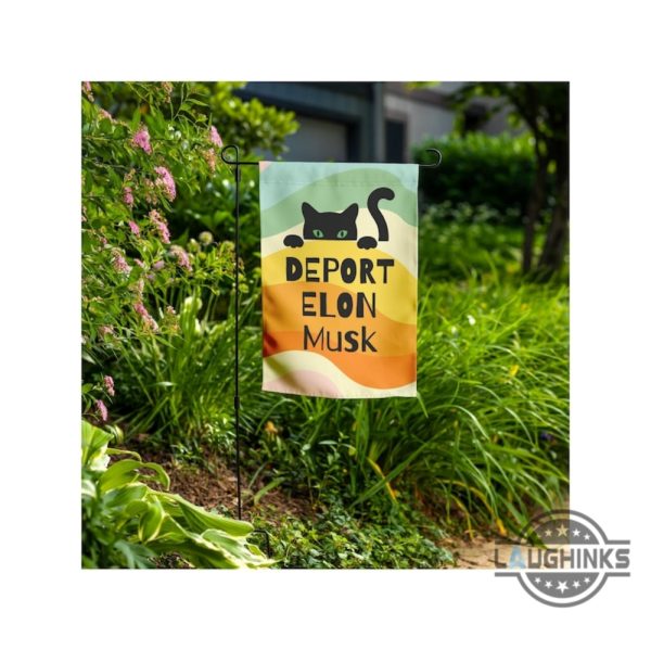 deport elon musk garden flag anti trump