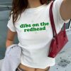 St Patrick Day Dibs On The Redhead Baby Tee trendingnowe 1