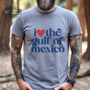 i love the gulf of mexico shirt