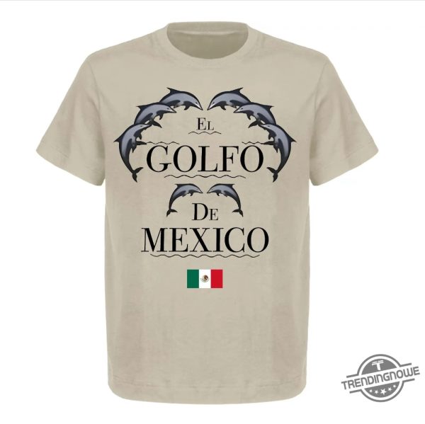 El Golfo De Mexico Shirt Patricio Campillo trendingnowe 2
