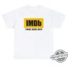 Imdb I Make Dudes Bust Shirt trendingnowe 1