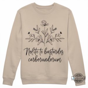 nolite te bastardes carborundorum anti maga shirt