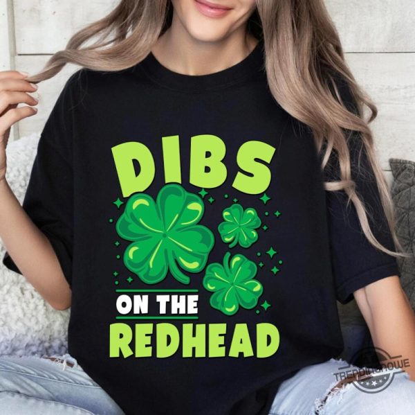 Dibs On The Redhead St Patricks Day Shirt trendingnowe 2