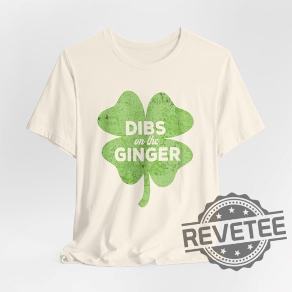 Funny Dibs On The Ginger T Shirt Hoodie Sweatshirt Tee Gift For Men Women Sassy Ginger Lover Gifts Unique revetee 1 3
