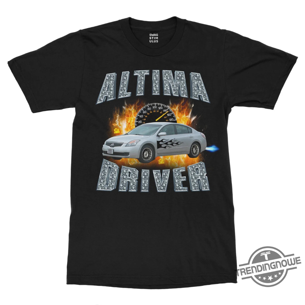 Altima Drivers Shirt 6 Altima Drivers Shirt