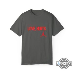 love hurts jordan t shirt hoodie sweatshirt