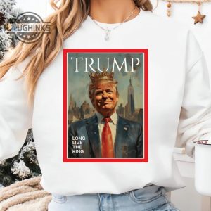 long live the king trump shirt