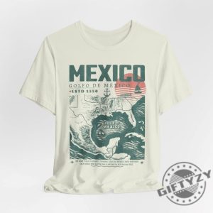 Gulf Of Mexico Vacation Mexico Shirt giftyzy 4