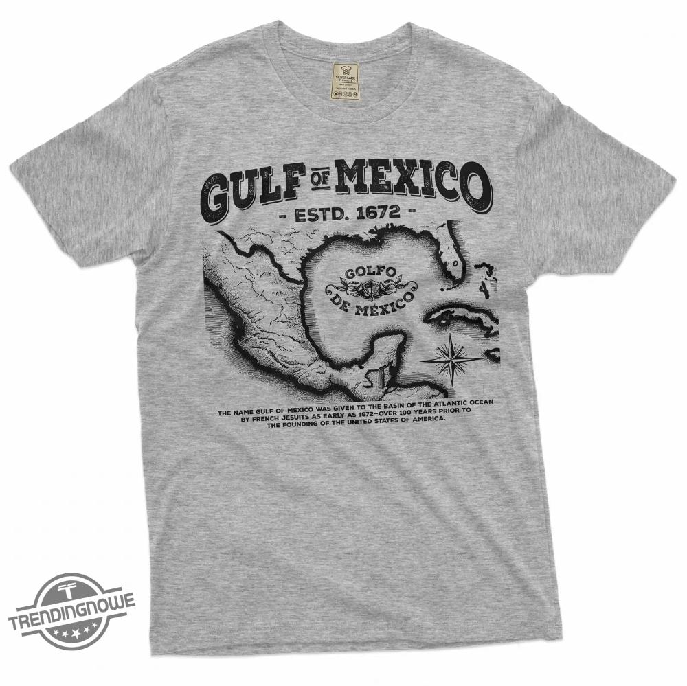 Gulf Of Mexico Shirt Anti Gulf Of America T Shirt 8 Gulf Of Mexico Shirt Anti Gulf Of America T Shirt