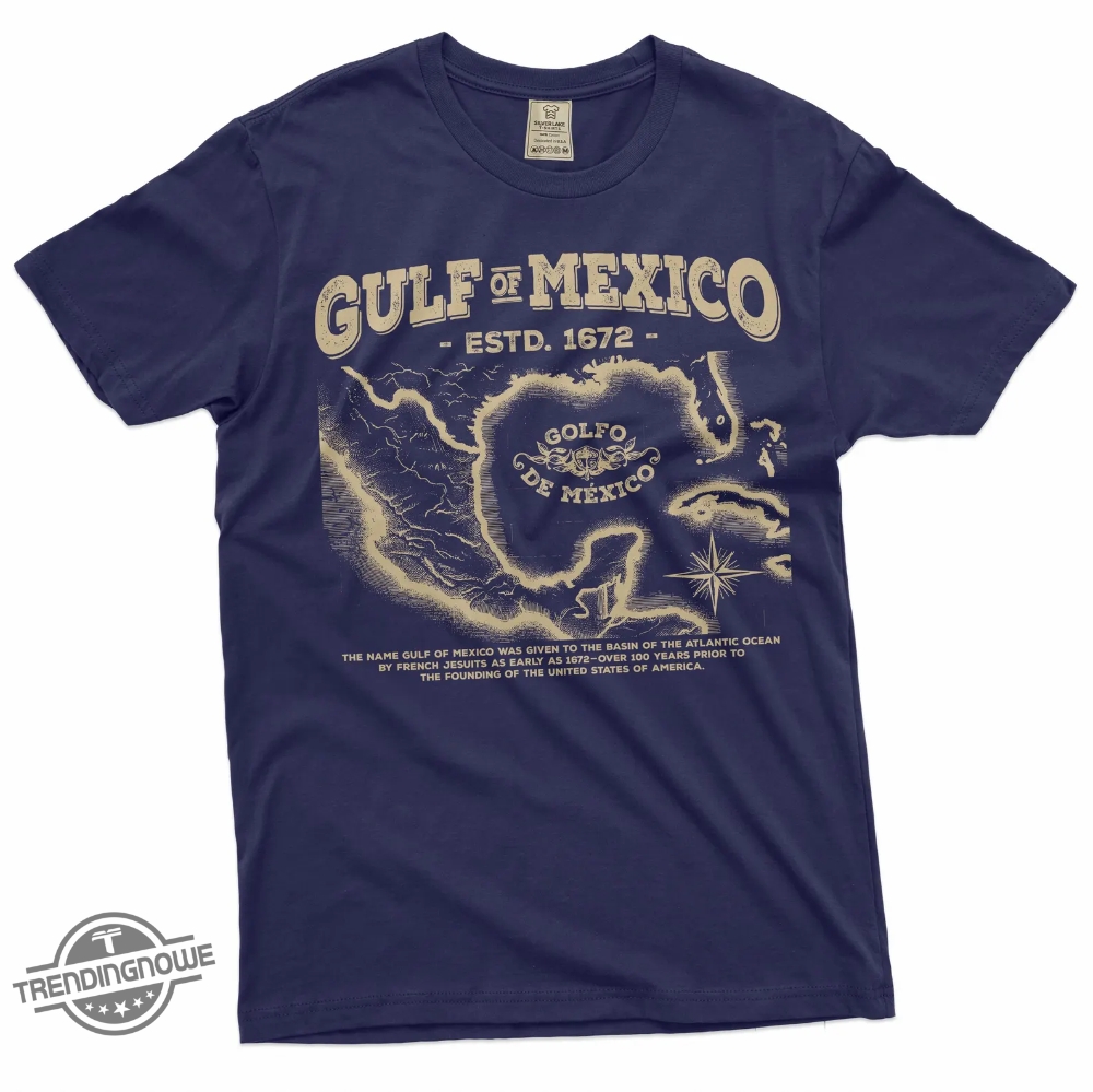 Gulf Of Mexico Shirt Anti Gulf Of America T Shirt 9 Gulf Of Mexico Shirt Anti Gulf Of America T Shirt