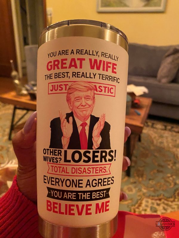 you are great wife trump 20oz tumbler for mothers day