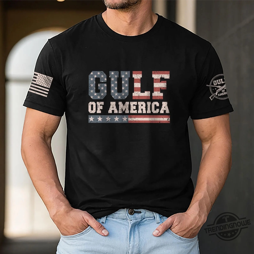 The Gulf Of America Shirts American Flag Tee For Men 4th Of July T Shirt 6 The Gulf Of America Shirts American Flag Tee For Men 4Th Of July T Shirt trendingnowe 1