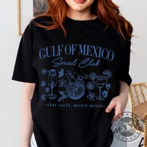 Gulf Of Mexico Social Club Tshirt Anti Trump Shirt giftyzy 3