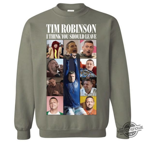 I Think You Should Leave Tim Robinson Sweatshirt trendingnowe 2