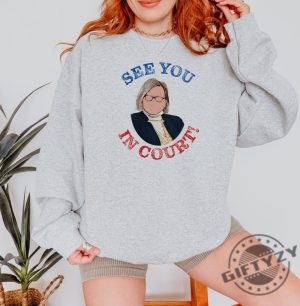 See You In Court Janet Mills Support Shirt giftyzy 5