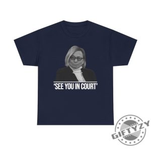 Maine Governor See You In Court Janet Mills Unisex Shirt giftyzy 3