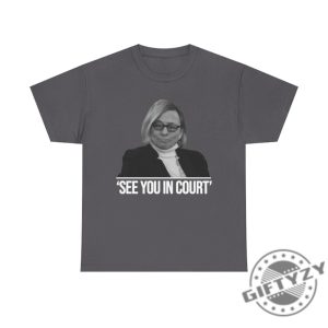 Maine Governor See You In Court Janet Mills Unisex Shirt giftyzy 4