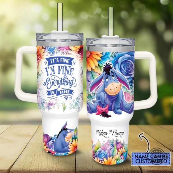 eeyore winnie the pooh its fine im fine tumbler 40oz