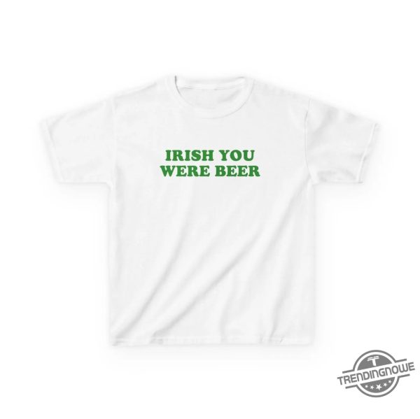 Irish You Were Beer Baby Tee Funny St Patricks Day T Shirt trendingnowe 2