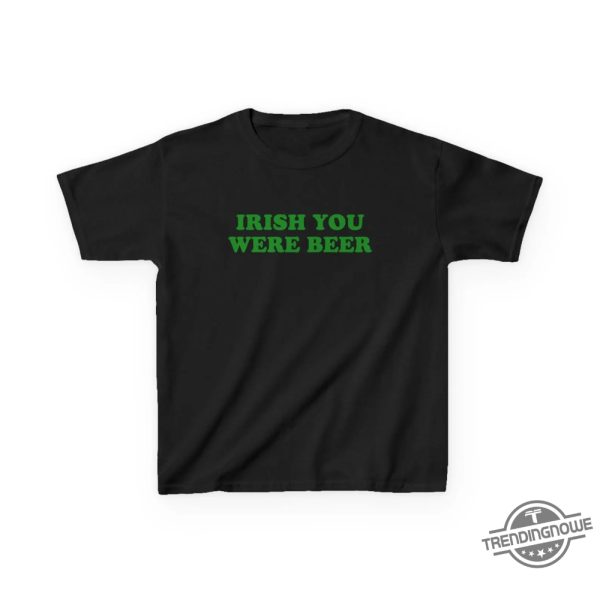 Irish You Were Beer Baby Tee Funny St Patricks Day T Shirt trendingnowe 3
