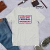Support Federal Workers Shirt 1 Support Federal Workers Shirt trendingnowe 2