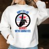 Trump Dont Tell Us What Were Gonna Feel Shirt Oval Office Debate With Zelensky trendingnowe 1