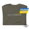 Fight Like Ukrainians Shirt Ukrainian President Zelensky Speech T Shirts trendingnowe 1