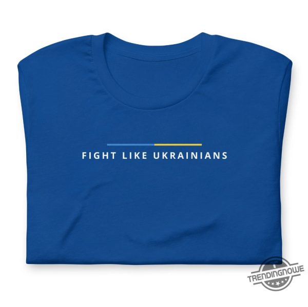 Fight Like Ukrainians Shirt Ukrainian President Zelensky Speech T Shirts trendingnowe 3