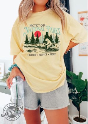 Protect Our National Parks Resist Anti Trump Shirt giftyzy 5