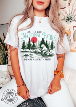 Protect Our National Parks Resist Anti Trump Shirt giftyzy 6