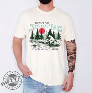 Protect Our National Parks Resist Anti Trump Shirt giftyzy 7