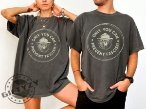 Only You Can Prevent Fascism National Park Bear Shirt giftyzy 6