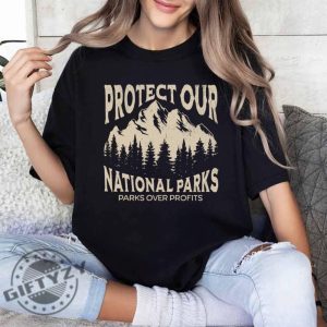 Protect Our National Parks Parks Over Profit Granola Girl Protect Our Parks 63 Shirt giftyzy 5