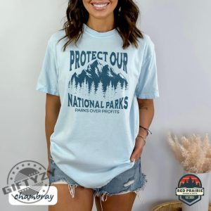 Protect Our National Parks Over Profit Granola Girl Shirt giftyzy 3