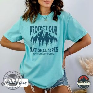 Protect Our National Parks Over Profit Granola Girl Shirt giftyzy 5