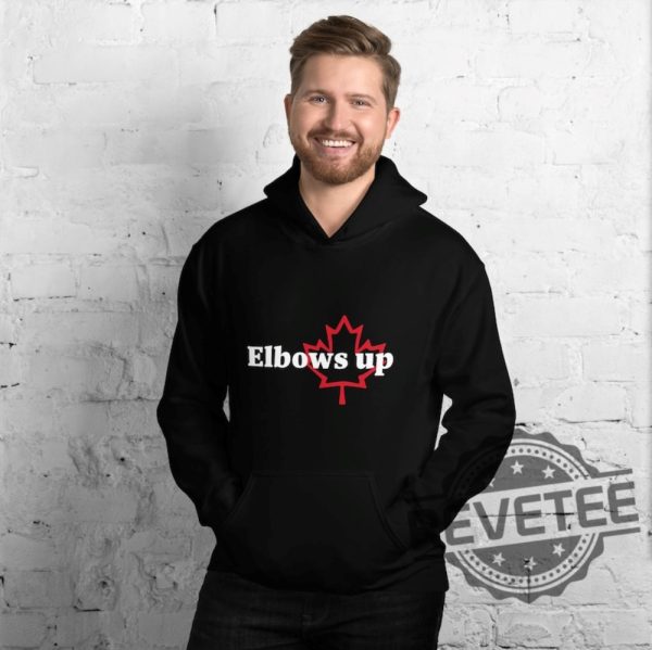 Elbows Up Canada T Shirt Hoodie Sweatshirt Gift For Men And Women Unique Canadian Apparel revetee 1
