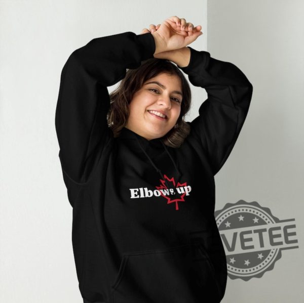 Elbows Up Canada T Shirt Hoodie Sweatshirt Gift For Men And Women Unique Canadian Apparel revetee 1 1