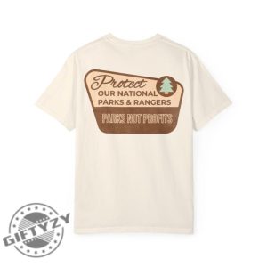 Protect Park Rangers Parks Not Profits Shirt giftyzy 4