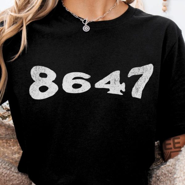 Unique Retro 8647 Anti Trump Shirt Hoodie Sweatshirt Fdt Shirt Subtle Political Apparel Funny Liberal Gift Anti Capitalist Clothing revetee 1