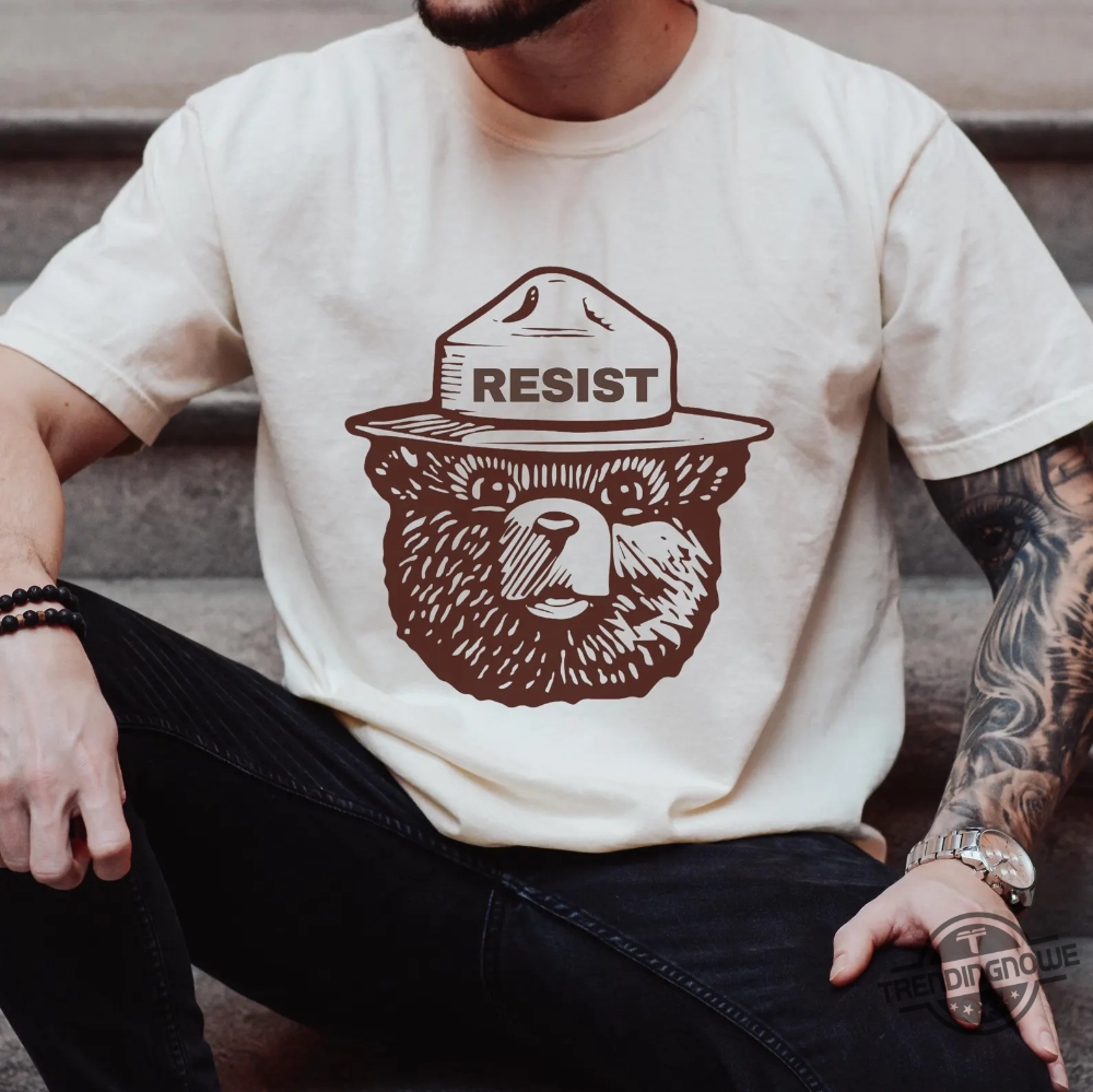 Smokey The Bear Shirt Resist Shirt National Parks Shirt National Forest Shirt Anti Trump Shirt 9 Smokey The Bear Shirt Resist Shirt National Parks Shirt National Forest Shirt Anti Trump Shirt