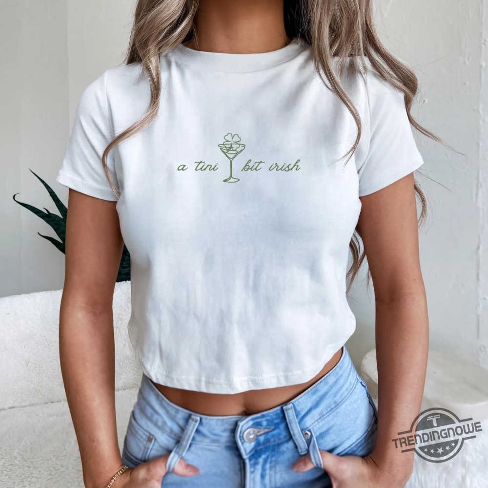 A Tini Bit Irish Baby Tee St Patricks Day Shirt 6 A Tini Bit Irish Baby Tee St Patricks Day Shirt