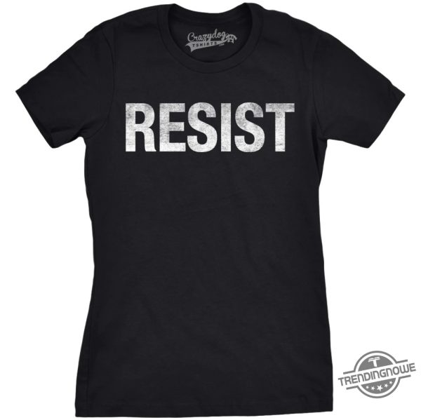 Resist T Shirt Political Shirts Protester Shirts Anti Trump T Shirt trendingnowe 2