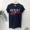 Resist Trump Putin Not My Dictator Shirt trendingnowe 1 1